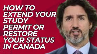 How To Extend your study permit or restore your status in CANADA [upl. by Ranchod]