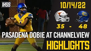 Pasadena Dobie at Channelview  2022 Week 8 Football Highlights [upl. by Atteiluj]