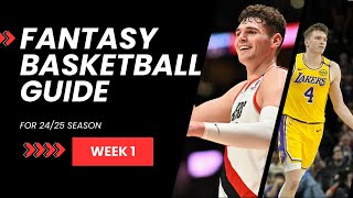 Fantasy Basketball 2425 Season Guide Week 1 [upl. by Noreht]