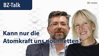 BZTalk Kann nur die Atomkraft uns noch retten [upl. by Saber]