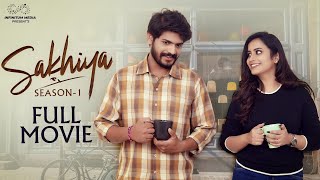 Sakhiya Season 1 Full Movie  Telugu Movies 2023  Sheetal Gauthaman  Akhil Raj  Infinitum Media [upl. by Kinemod]