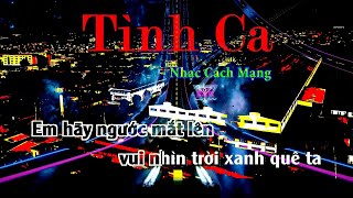 Tình Ca Karaoke  ST Hoàng Việt  Tone Nam  Karaoke Nhạc Cách Mạng [upl. by Temp]