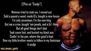 2Pac  Souljas Story Lyrics [upl. by Onavlis]