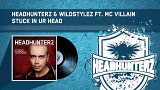 Headhunterz amp Wildstylez ft Mc Villain  Stuck In Ur Head HQ Preview [upl. by Allyce]