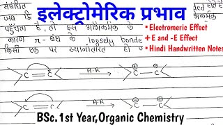 इलेक्ट्रोमेरिक प्रभाव  Electromeric Effect E and E Effect  BSc1st Year Organic Chemistry Notes [upl. by Cornelle]