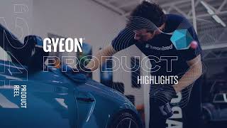 GYEON ProductsREEL ’24 [upl. by Neehsuan890]