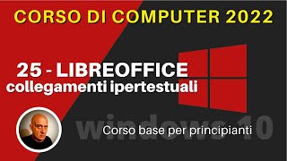 25 Come fare un collegamento ipertestuale  Corso di computer principianti 2022 [upl. by Ssalguod]