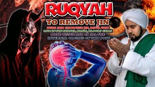 RUQYAH AL QURAN  DESTROY JIN MAGIC THAT LIVES IN THE BRAIN HEART BLOOD STREAM [upl. by Charo634]