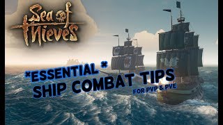 Useful Ship Combat Tips  Sea of Thieves [upl. by Tatiana230]