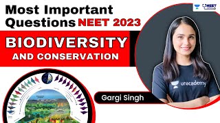 Biodiversity and Conservation  Most Important Question  NEET 2023  Saarthi  Gargi Singh [upl. by Airdnahs273]