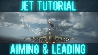 Aiming amp Leading Targets  Battlefield 4 Jet TutorialTips [upl. by Rintoul456]