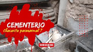 CEMENTERIO CHACARITA PARANORMALRUIDOS EXTRAÑOS [upl. by Inoek]