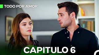 Todo Por Amor Capítulo 6 Doblado En Español [upl. by Akit]