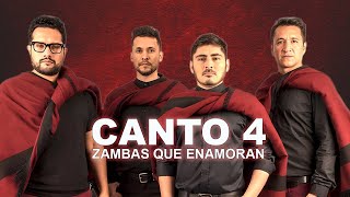 CANTO 4  Zambas para Enamorar [upl. by Nimajneb]