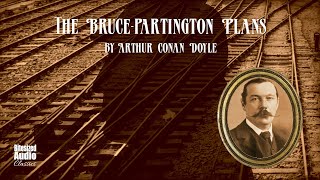 The BrucePartington Plans  Arthur Conan Doyle  A Bitesized Audiobook [upl. by Ecirtaemed]