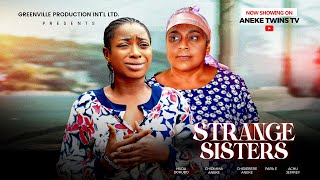 STRANGE SISTERS HILDA DOKUBO CHIDIMMA ANEKE CHIDIEBERE ANEKE  latest 2024 nollywood movie [upl. by Nielson]