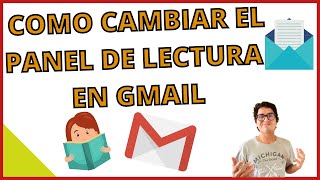 ✅COMO CAMBIAR LA OPCIÓN DE PANEL DE LECTURA EN GMAIL  📧😎❗ [upl. by Aeduj36]