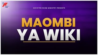 MAOMBI YA WIKI  EARLY GRABBERS  21102024 [upl. by Ednyl66]