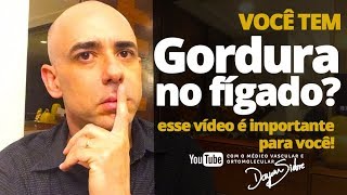 Você tem gordura no FÍGADO Isso é IMPORTANTE para você  Dr Dayan Siebra [upl. by Ayotan619]