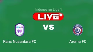 live score🔴Rans Nusantara FC vs Arema FC india league division 1 [upl. by Giacobo15]