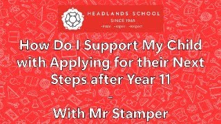 How do I Support My Child Applying For Their Next Steps after Year 11  With Mr Stamper [upl. by Savinirs]