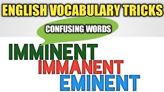 Difference between Imminent Eminent Immanent with Trick  CSS UPSC SSC GRE 2022 Meaning Immanent [upl. by Annoid]