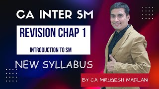 CA Inter Strategic Management  Detailed Revision of Chap 1  Introduction To SM  January 2025 [upl. by Kachine]