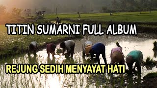 REJUNG TITIN SUMARNI FULL ALBUM  LAGU GITAR TUNGGAL BATANG HARI SEMBILAN [upl. by Nahtnoj]