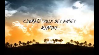 Voix des anges  Njambi [upl. by Yelrahs]