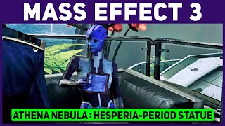 Mass Effect 3  Athena Nebula HesperiaPeriod Statue [upl. by Vedis169]