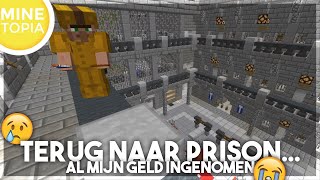 MineTopia 147 TERUG NAAR PRISON AL HET GELD IS INGENOMEN [upl. by Ordnael]