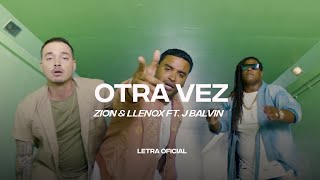 Zion amp Lennox ft J Balvin  Otra Vez Lyric Video  CantoYo [upl. by Clair]