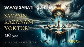 Savaşın Kazananı Yoktur  Savaş Sanatı  Anahtar Sesli Kitap [upl. by Natlus]