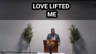 LOVE LIFTED ME  HYMNS [upl. by Eliott]