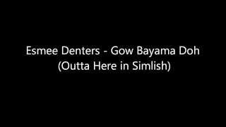 Esmee Denters  Outta Here Simlish Lyrics Gow Bayama Doh [upl. by Fadil]