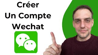 Comment Créer Un Compte Wechat [upl. by Eibur]