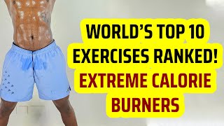 10 Exercises That Burn The Most Calories Per Minute Worlds Top Calorie Burners [upl. by Hedelman]