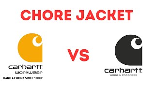 CHORE JACKET CARHARTT VS CARHART WIP is the price difference justifiable [upl. by Bride]