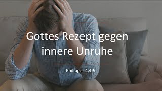 Gottes Rezept gegen innere Unruhe  André Töws [upl. by Noach]