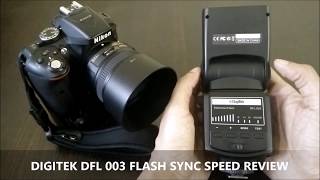 digitek dfl 003 flash  sync speed [upl. by Cirtap]