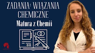 CHEMIA  Zadania wiązania chemiczne  Kurs maturalny [upl. by Ahsam133]