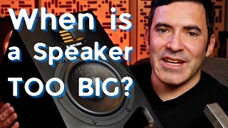 Studio Monitors Too Big VS Too Small [upl. by Caprice]