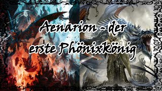 Aenarion der erste Phönixkönig [upl. by Dahs]