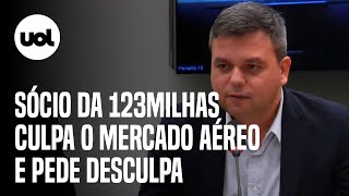 123Milhas Sócio da empresa pede desculpa em CPI e culpa mercado aéreo Foi um negócio equivocado [upl. by Aneda]