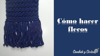 Cómo hacer flecos  Crochet [upl. by Olivero]