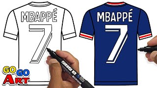 How To Draw MBAPPÉ PSG Shirt 7 [upl. by Nasus]