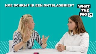 Hoe schrijf je een ontslagbrief  What the FAQ 19 [upl. by Lanctot754]