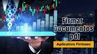 Firmar documentos pdf  Aplicativo Firmaec [upl. by Gnuhp]