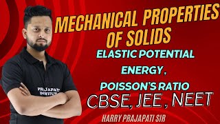 Mechanical properties of solids 04  Elastic potential energy Class 11  Harry prajapati sir [upl. by Gans582]