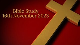 Bible Study  161123  Peterhead Congregational Church [upl. by Nazay843]